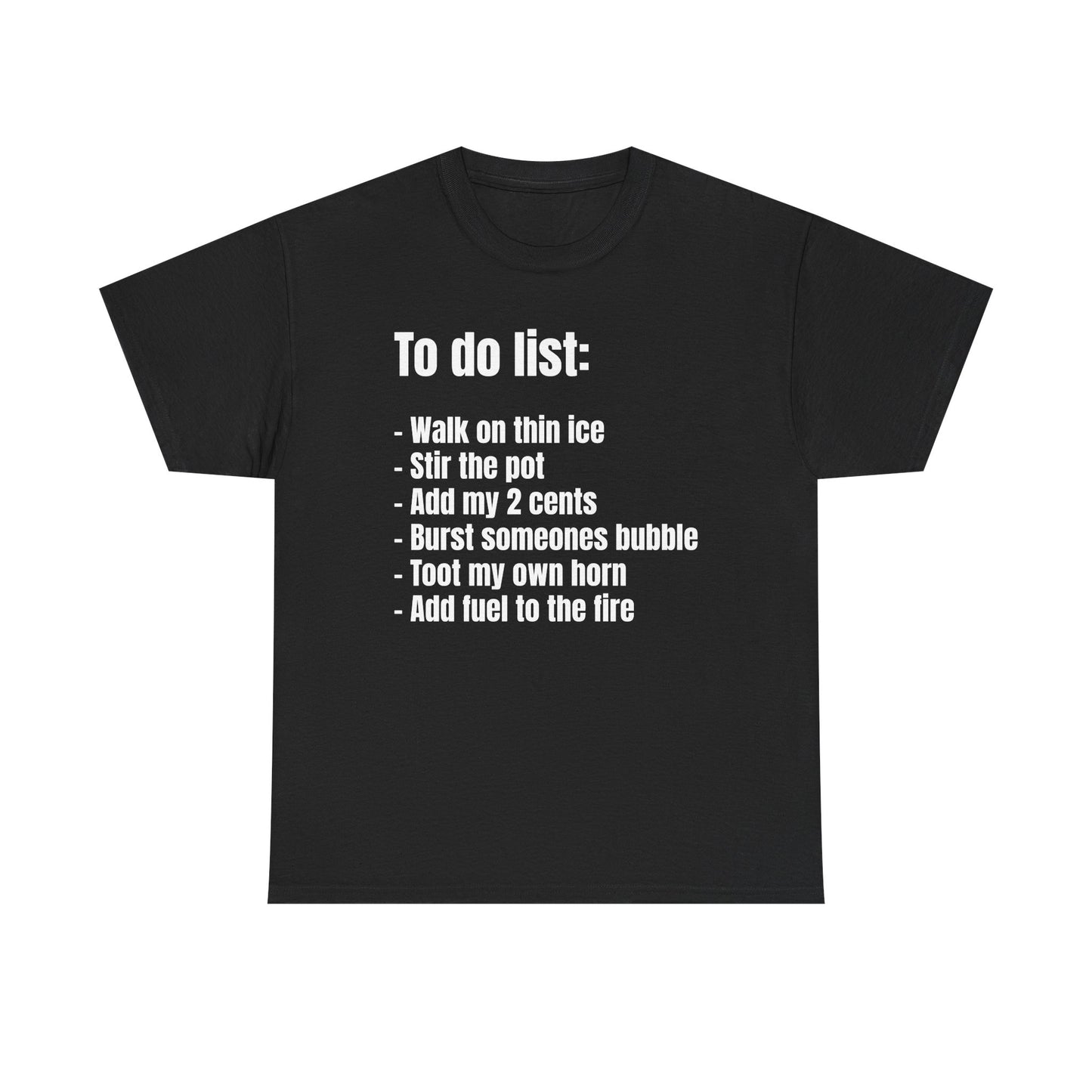 To Do List | T-Shirt