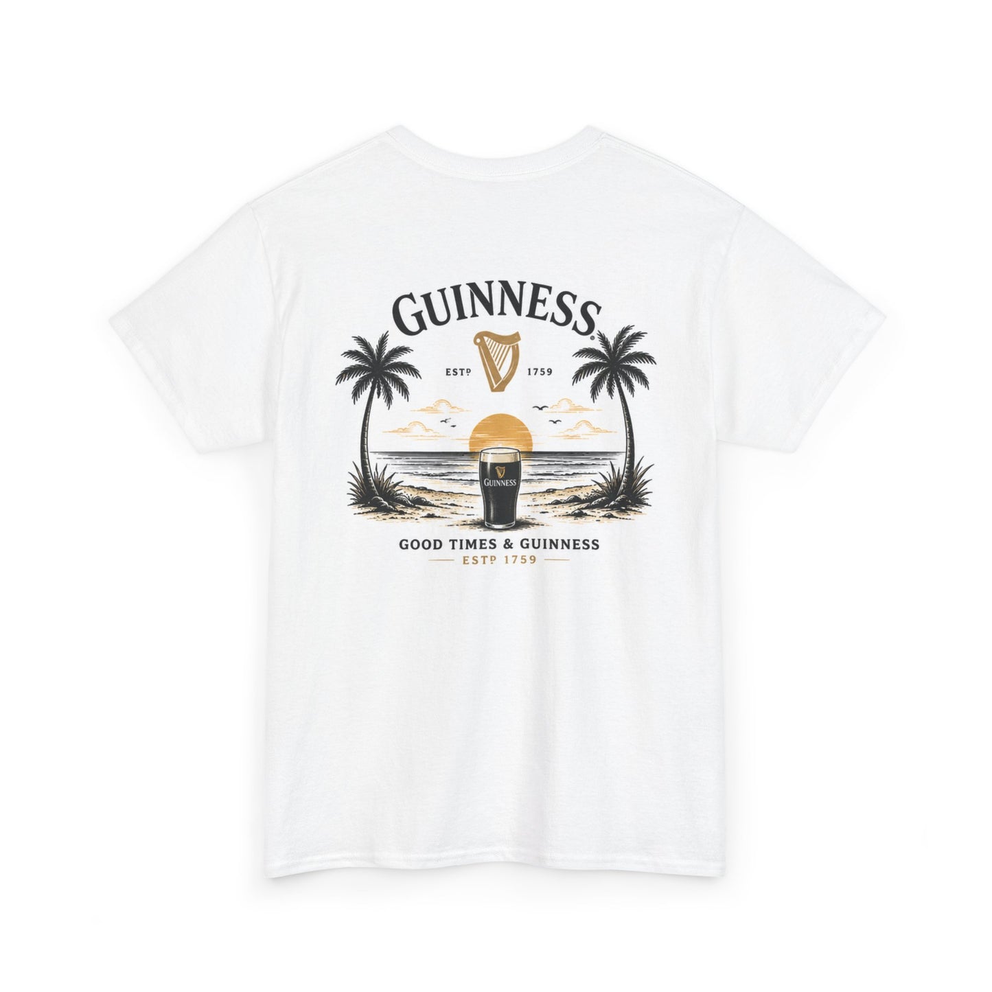 Good Times & Guinness | T-Shirt