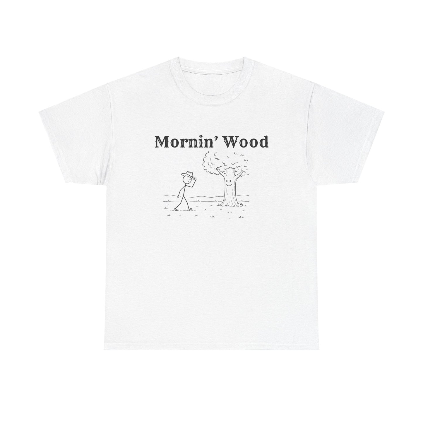 Mornin' Wood | T-Shirt