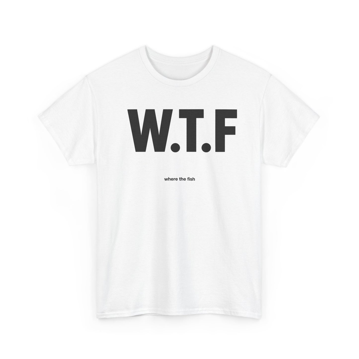 Where The Fish? | T-Shirt