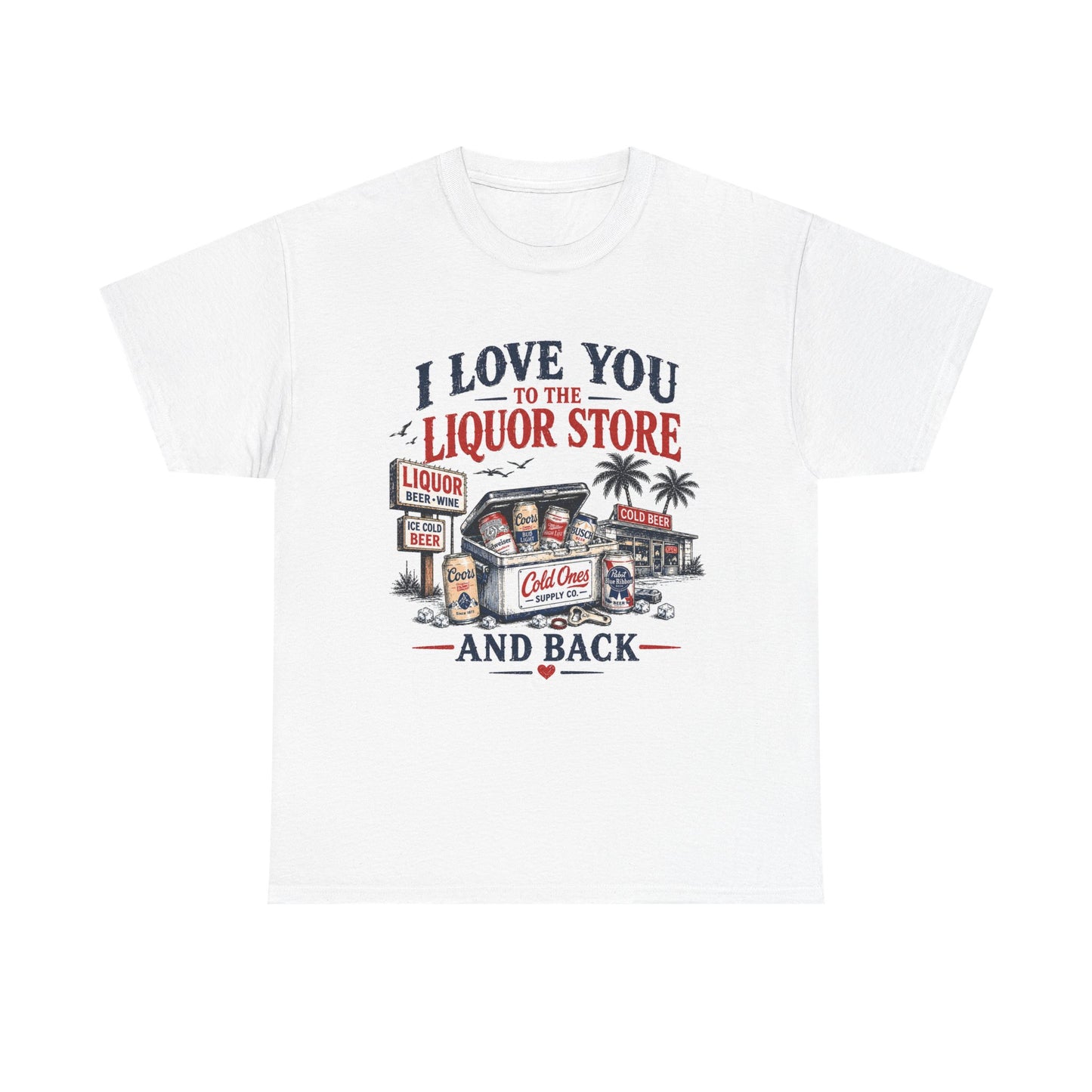 To the Liquor Store and Back | T-Shirt